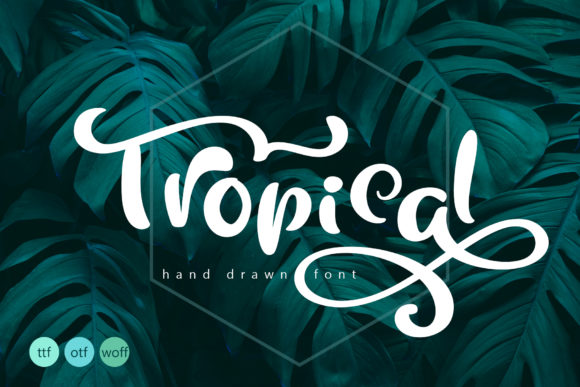 Tropical Font: A Handmade Style